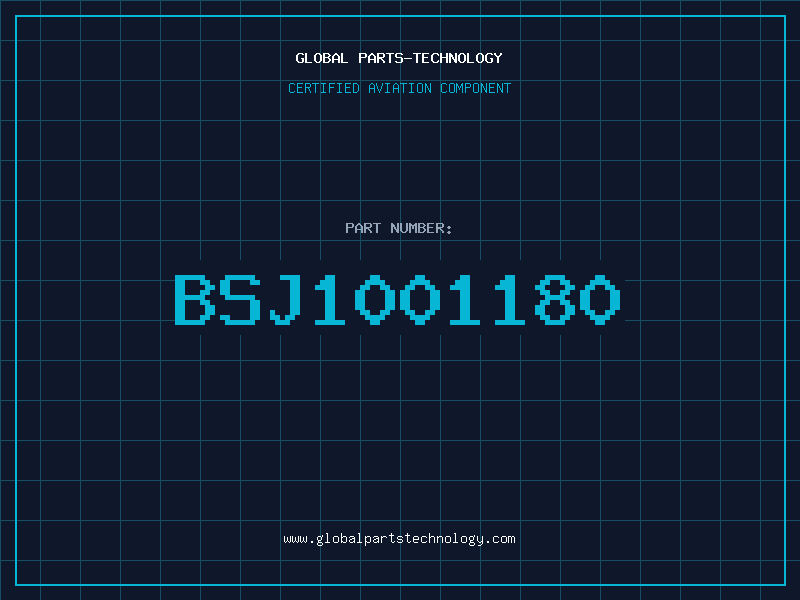 Aviation Part BSJ1001180