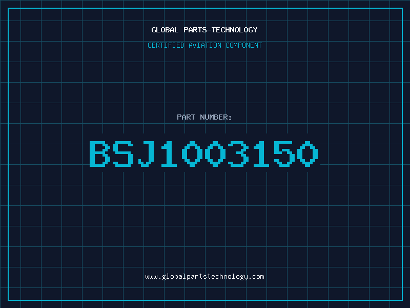 Aviation Part BSJ1003150