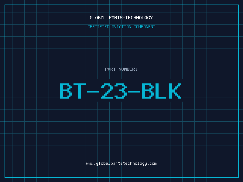 Aviation Part BT-23-BLK