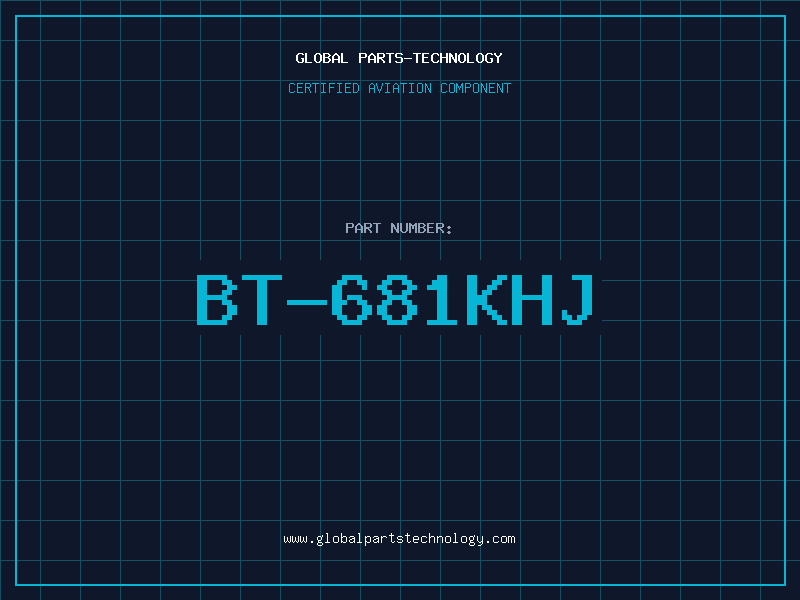 Aviation Part BT-681KHJ