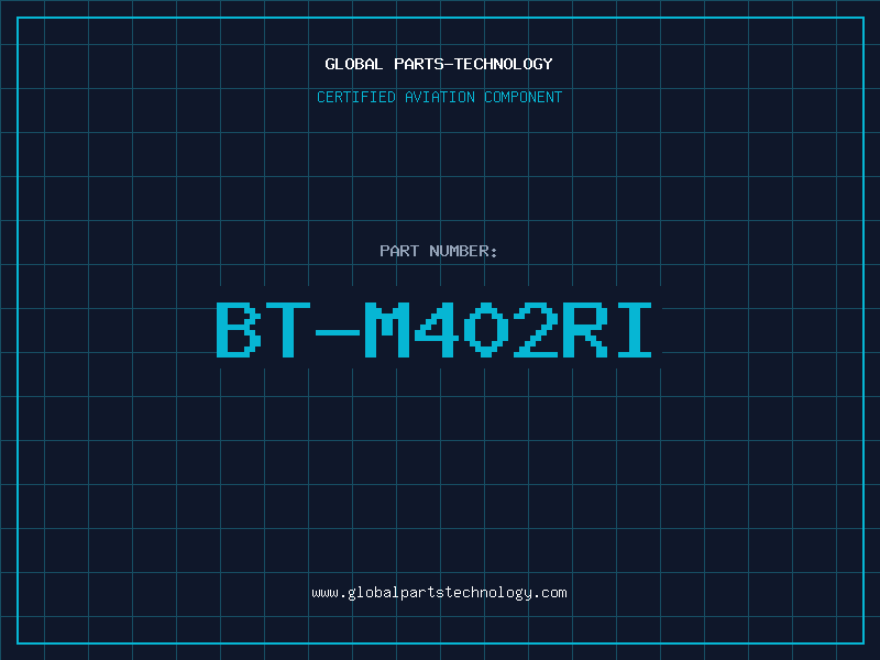 Aviation Part BT-M402RI