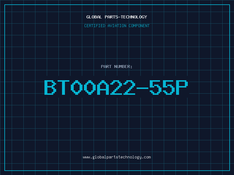 Aviation Part BT00A22-55P
