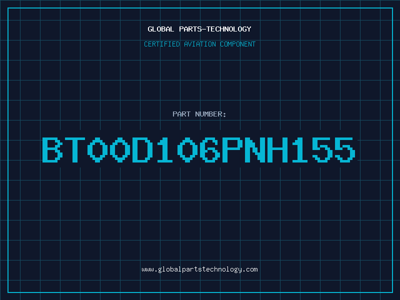 Aviation Part BT00D106PNH155