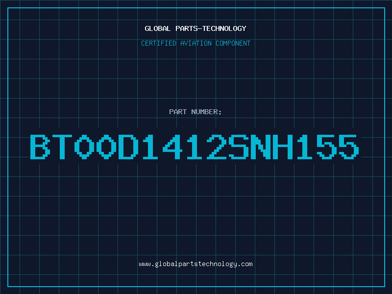 Aviation Part BT00D1412SNH155
