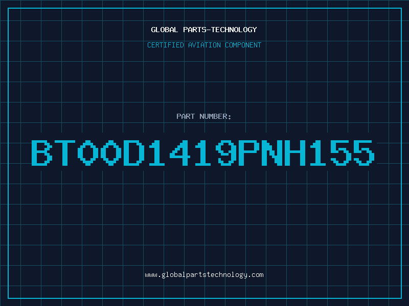 Aviation Part BT00D1419PNH155