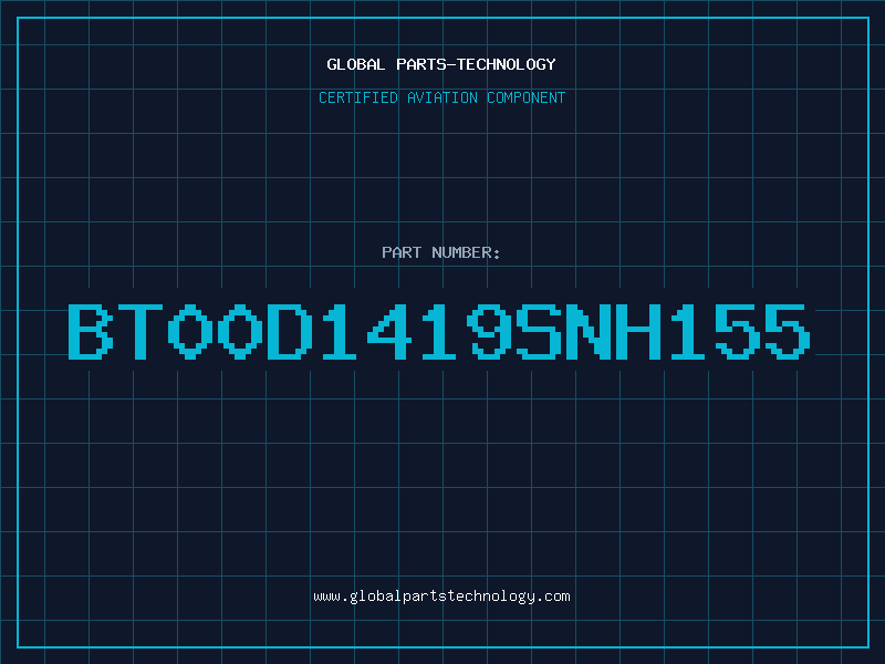 Aviation Part BT00D1419SNH155