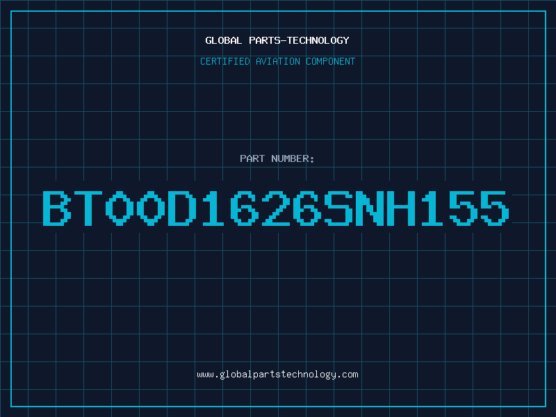 Aviation Part BT00D1626SNH155