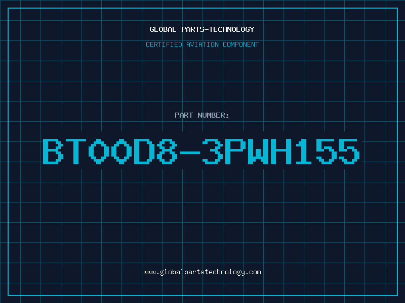 Aviation Part BT00D8-3PWH155