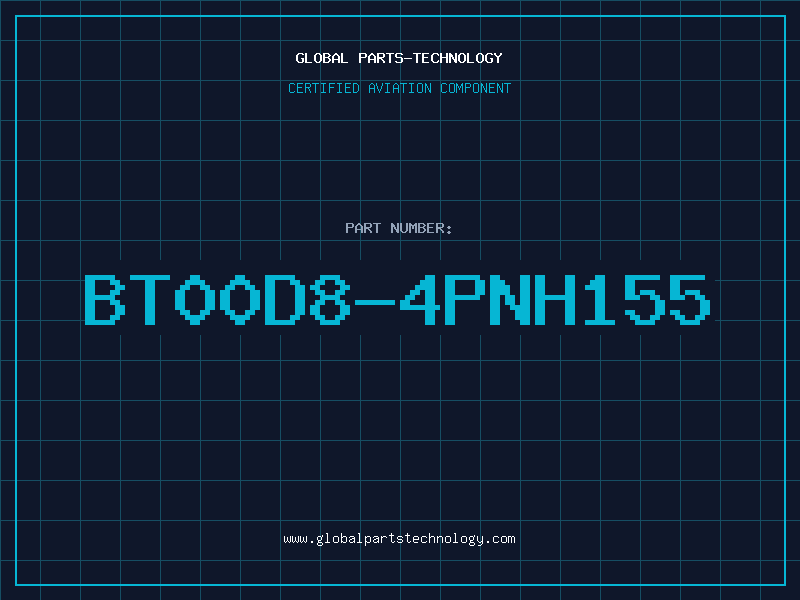 Aviation Part BT00D8-4PNH155