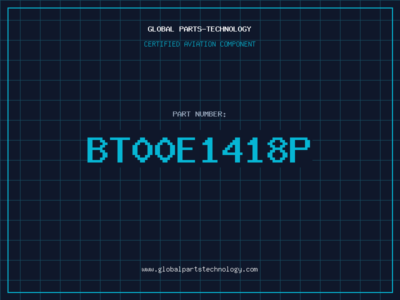 Aviation Part BT00E1418P