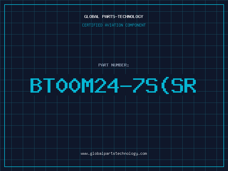 Aviation Part BT00M24-7S(SR