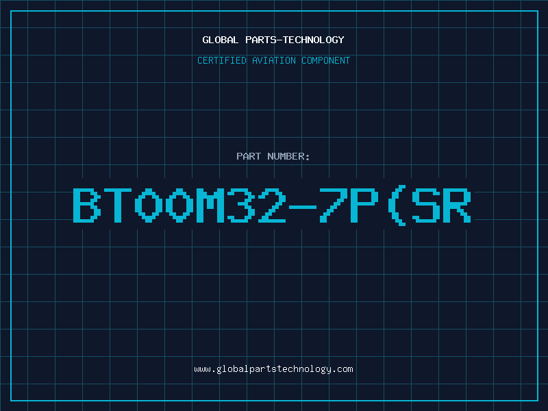 Aviation Part BT00M32-7P(SR
