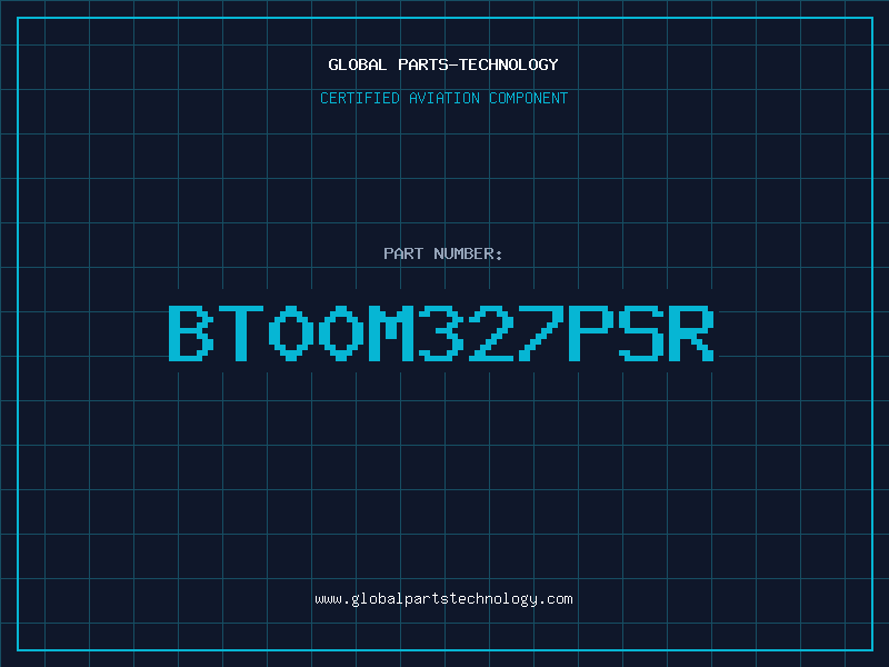 Aviation Part BT00M327PSR