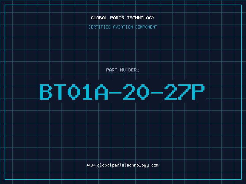 Aviation Part BT01A-20-27P