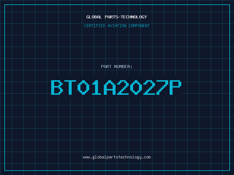 Aviation Part BT01A2027P