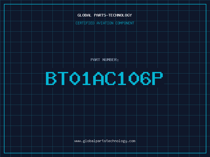 Aviation Part BT01AC106P
