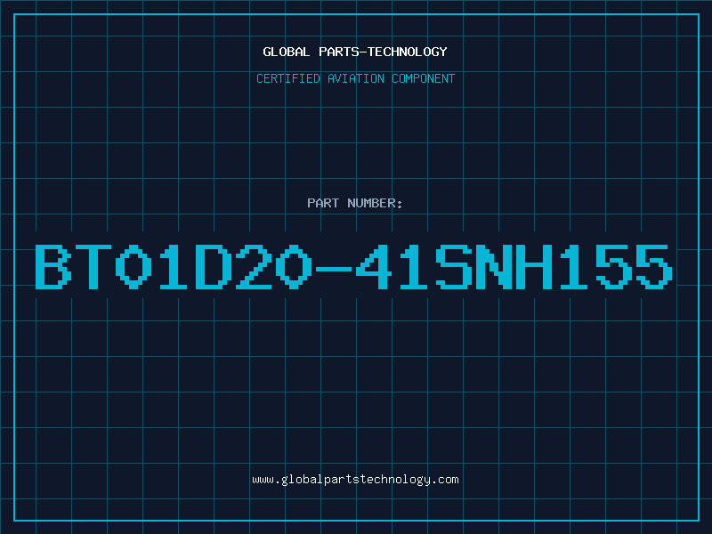 Aviation Part BT01D20-41SNH155