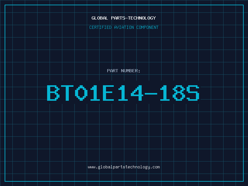 Aviation Part BT01E14-18S