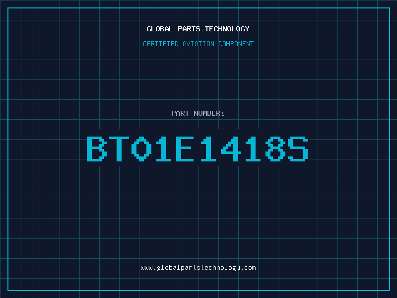 Aviation Part BT01E1418S
