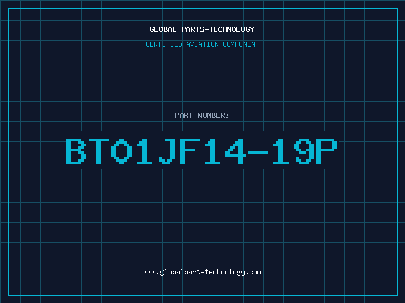 Aviation Part BT01JF14-19P