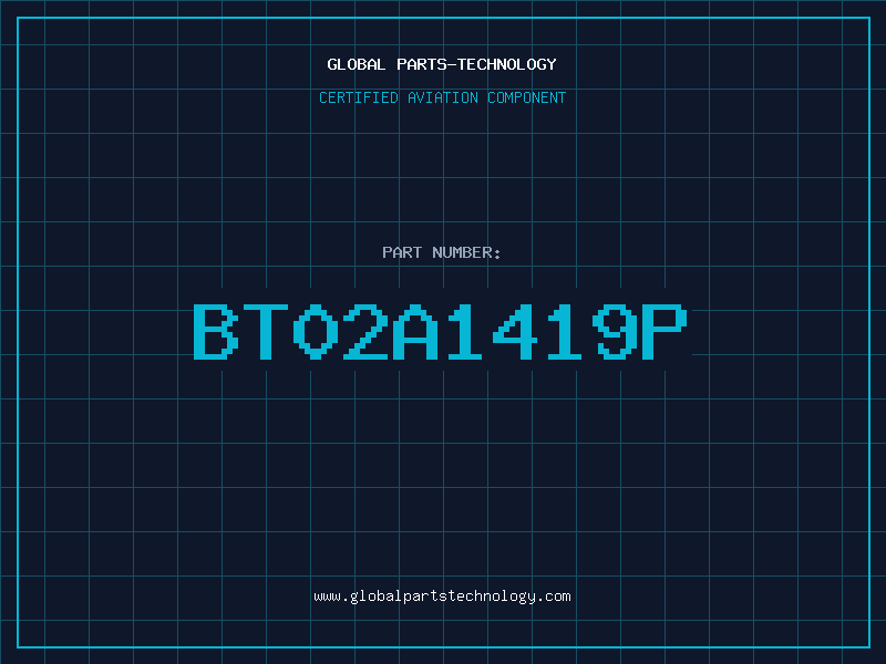 Aviation Part BT02A1419P