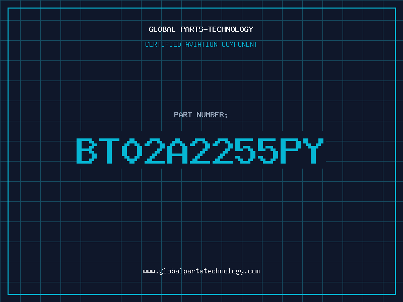 Aviation Part BT02A2255PY