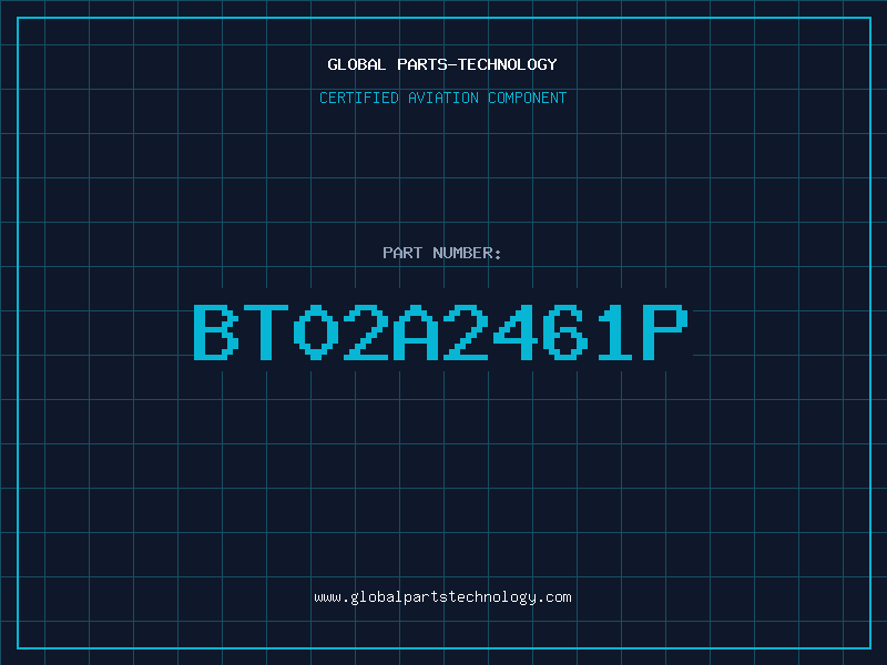 Aviation Part BT02A2461P
