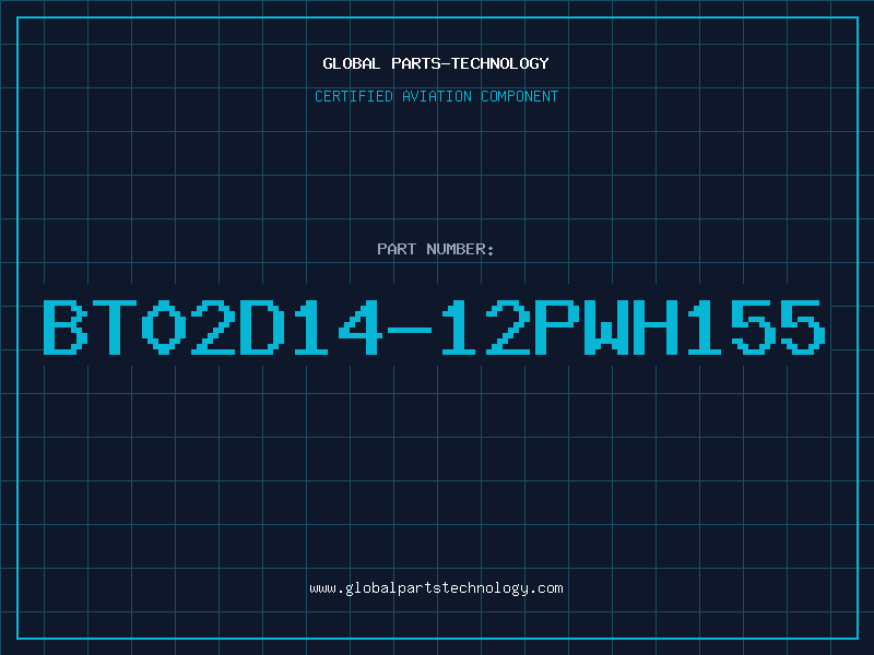 Aviation Part BT02D14-12PWH155
