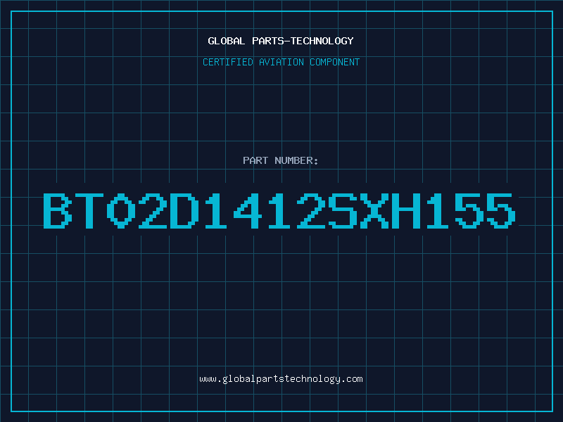 Aviation Part BT02D1412SXH155