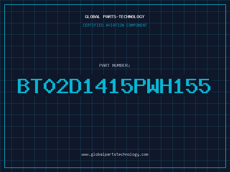 Aviation Part BT02D1415PWH155