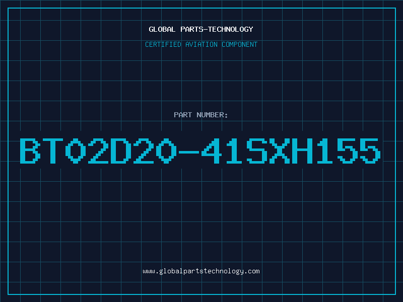 Aviation Part BT02D20-41SXH155