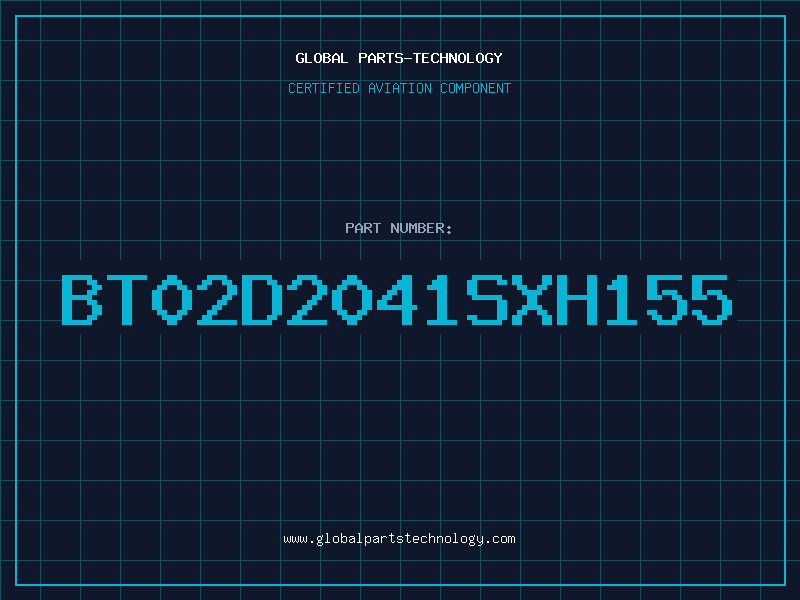 Aviation Part BT02D2041SXH155