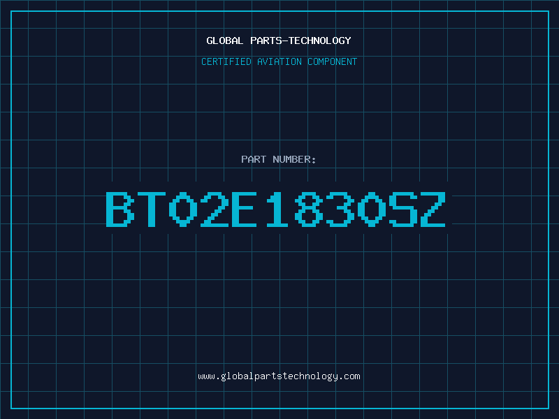 Aviation Part BT02E1830SZ