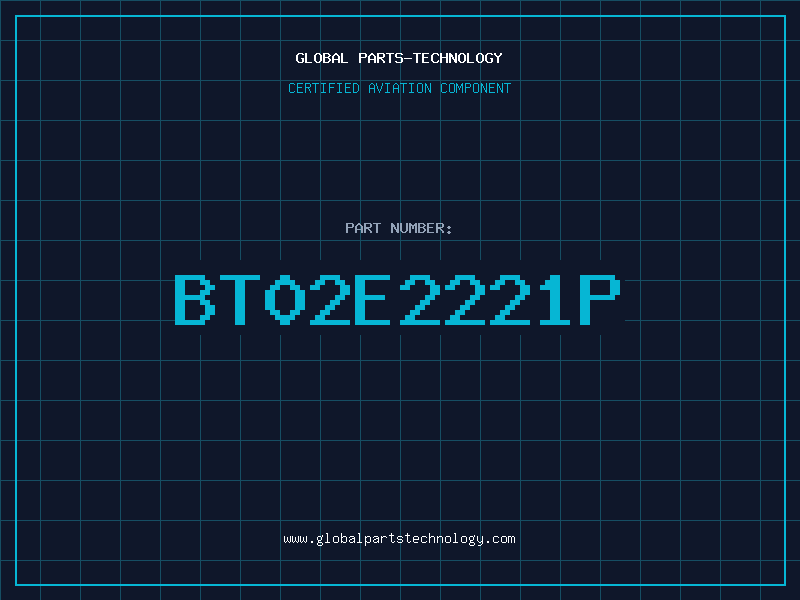 Aviation Part BT02E2221P