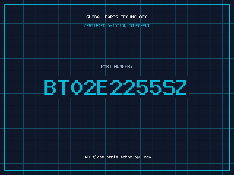 Aviation Part BT02E2255SZ