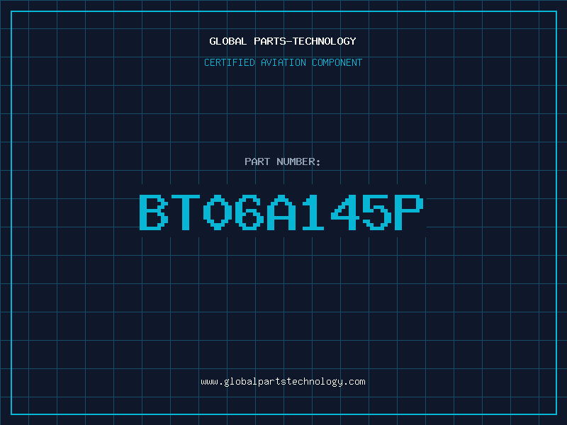 Aviation Part BT06A145P