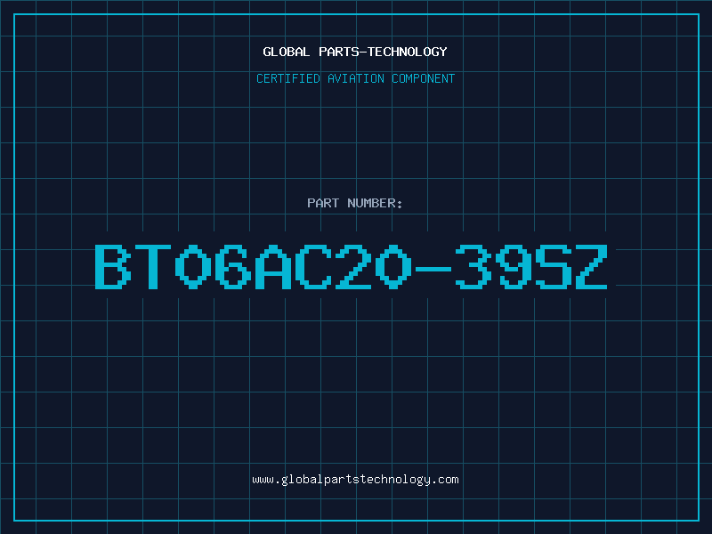 Aviation Part BT06AC20-39SZ