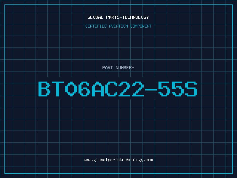 Aviation Part BT06AC22-55S