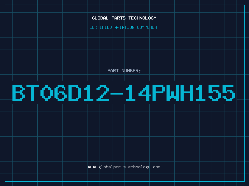 Aviation Part BT06D12-14PWH155