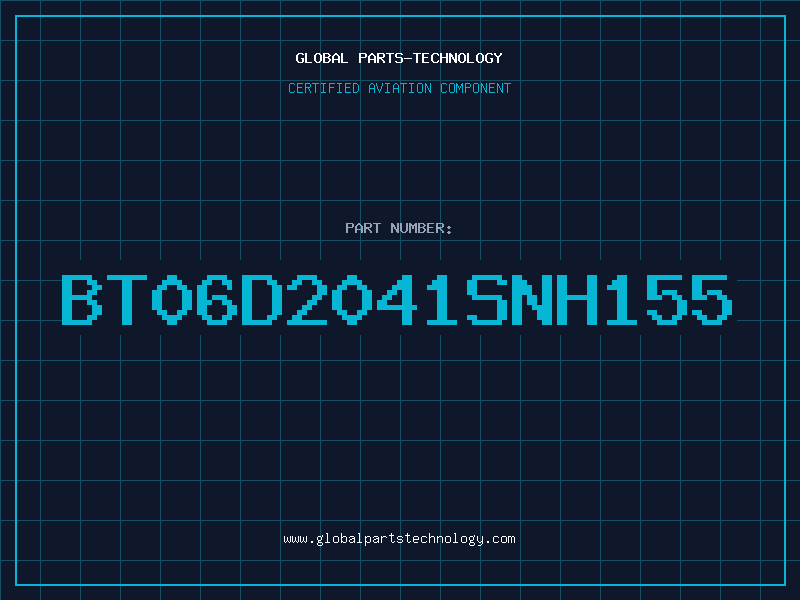 Aviation Part BT06D2041SNH155