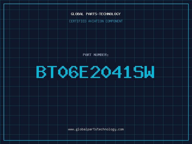 Aviation Part BT06E2041SW