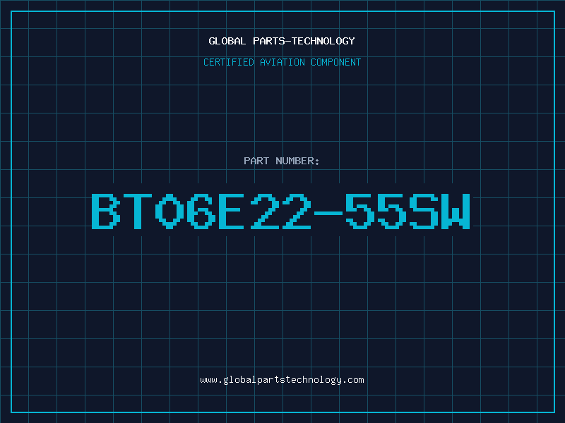 Aviation Part BT06E22-55SW