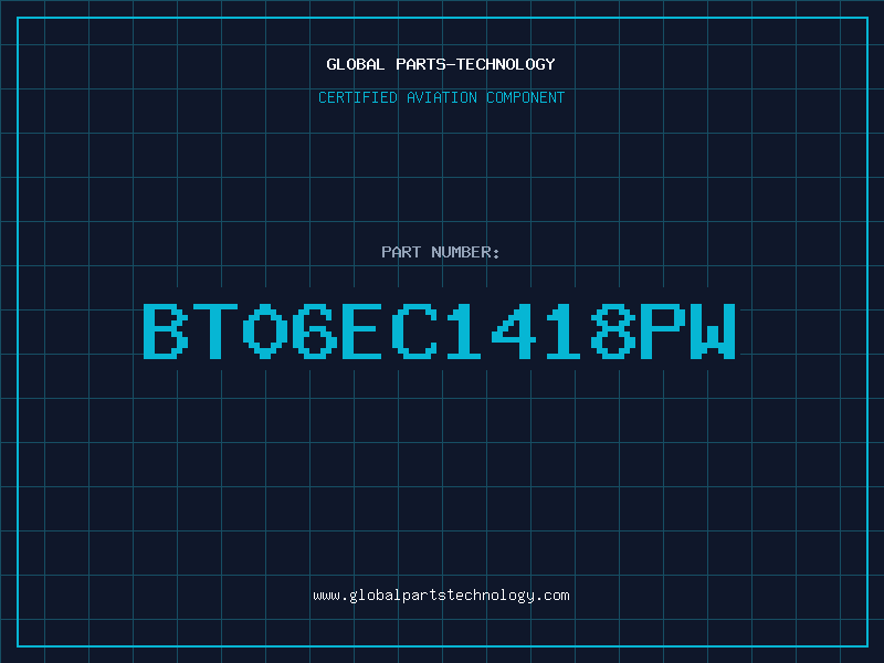 Aviation Part BT06EC1418PW