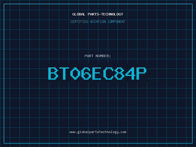 Aviation Part BT06EC84P