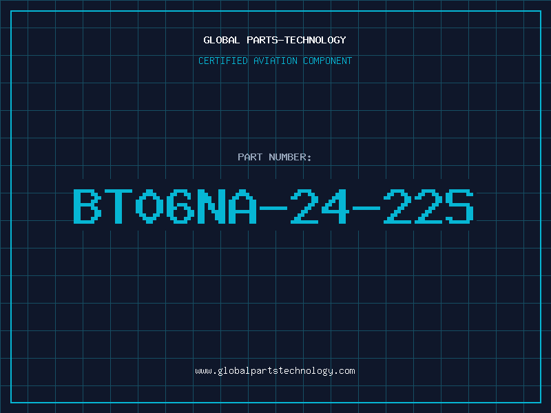 Aviation Part BT06NA-24-22S