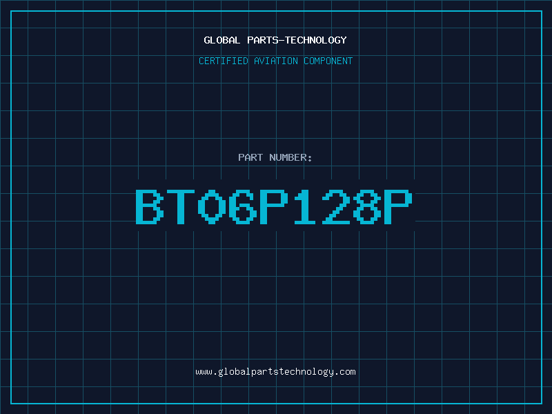 Aviation Part BT06P128P