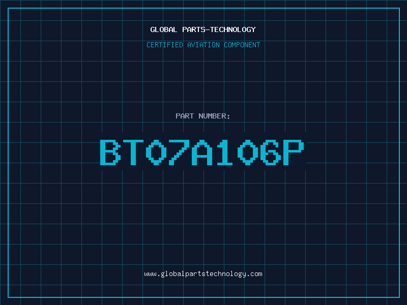 Aviation Part BT07A106P