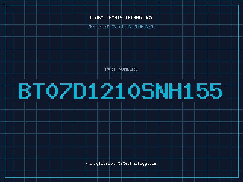 Aviation Part BT07D1210SNH155