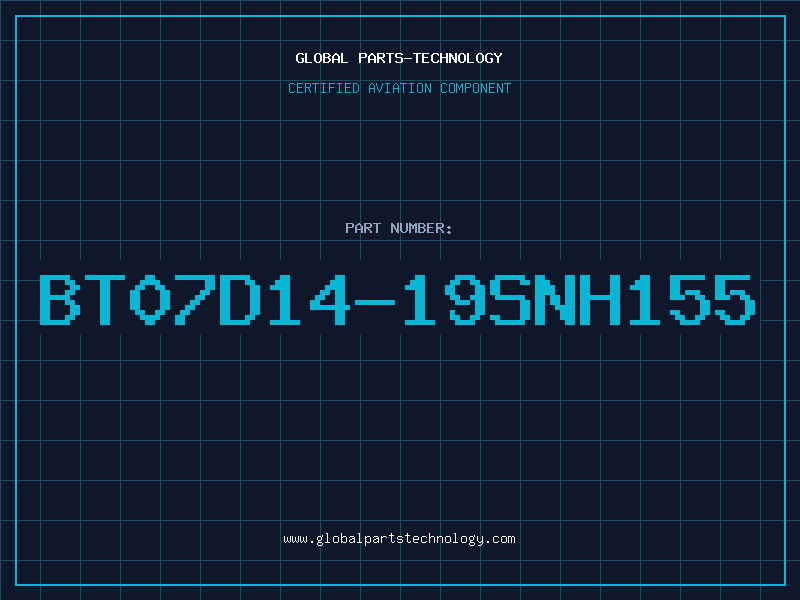 Aviation Part BT07D14-19SNH155