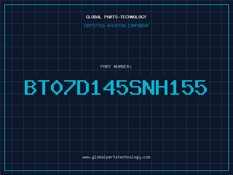 Aviation Part BT07D145SNH155